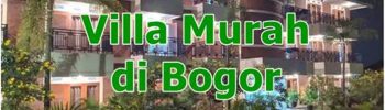 Villa Murah di Bogor Untuk Rombongan